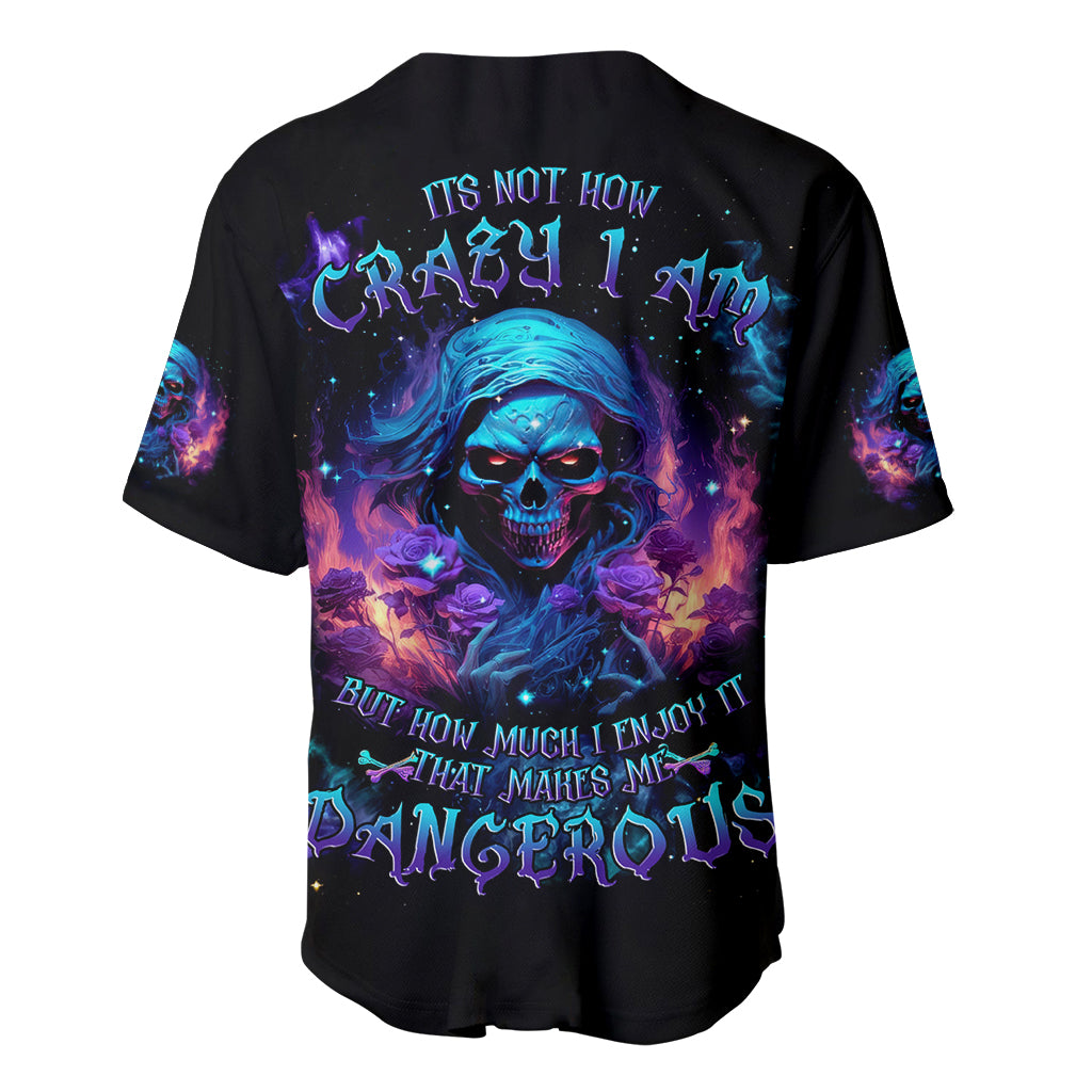 Flame Skull Its Not How Crazy I Baseball Jersey Flame Skull Its Not How Crazy I Baseball Jersey