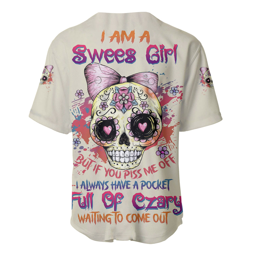 I Am A Sweet Girl Skull Baseball Jersey I Am A Sweet Girl Skull Baseball Jersey
