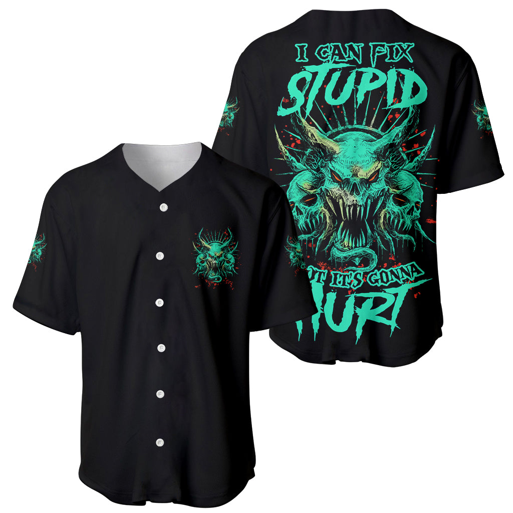 I Can Fix Stupid But Its Gonna_1 Baseball Jersey I Can Fix Stupid But Its Gonna_1 Baseball Jersey