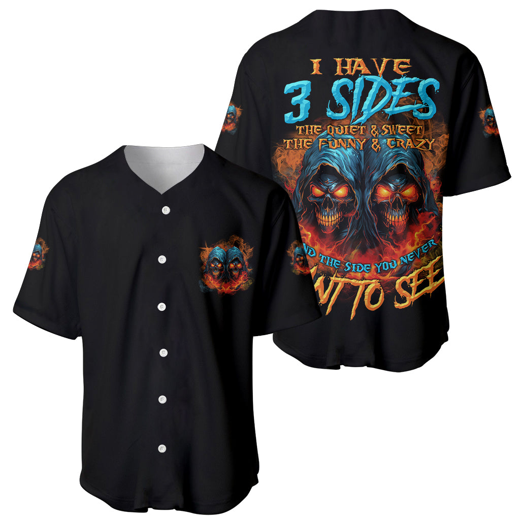 I Have 3 Sides Skull Reaper Baseball Jersey I Have 3 Sides Skull Reaper Baseball Jersey