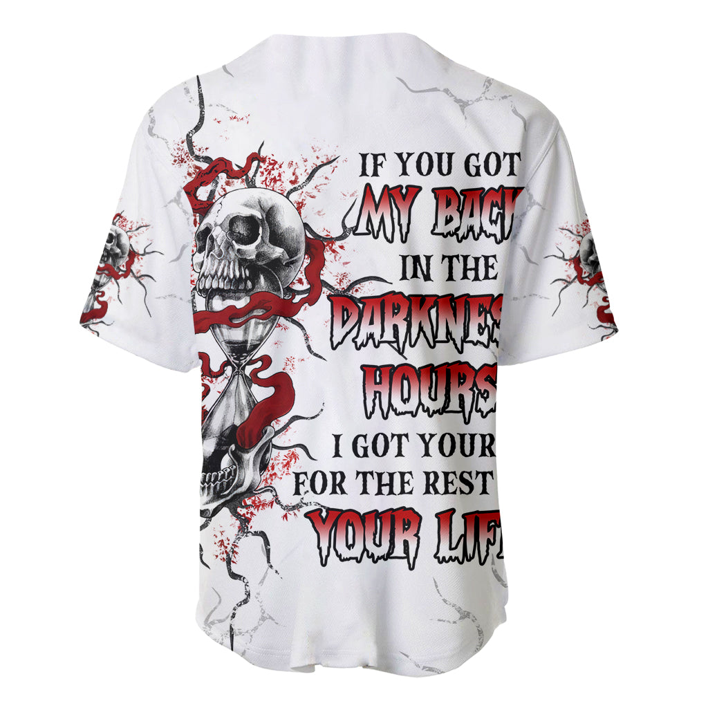 If You Got My Back In The_1 Baseball Jersey If You Got My Back In The_1 Baseball Jersey