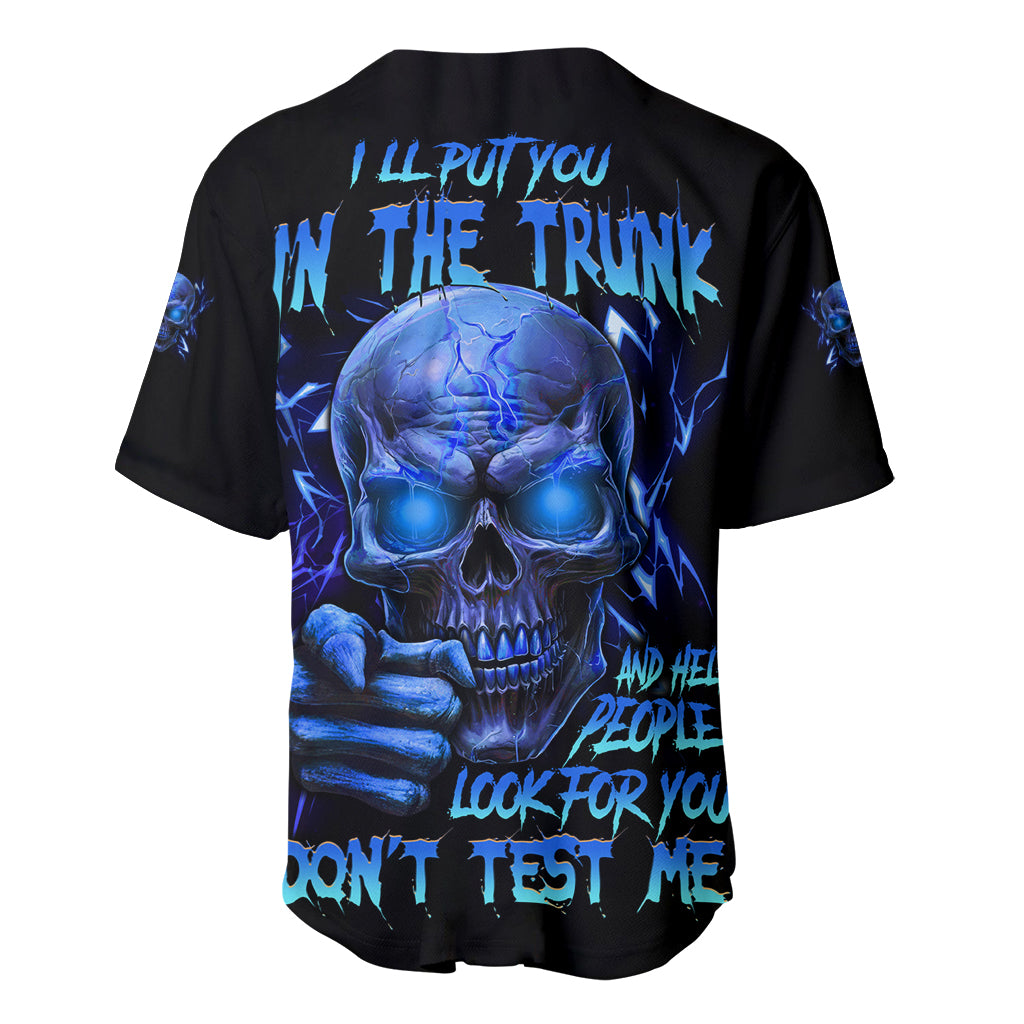 Ill Put You In The Trunk Baseball Jersey Ill Put You In The Trunk Baseball Jersey