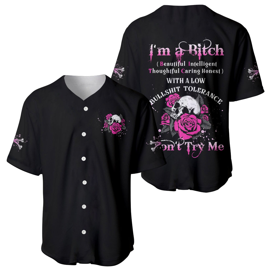 Im A B Dont Try Me Rose Baseball Jersey Im A B Dont Try Me Rose Baseball Jersey