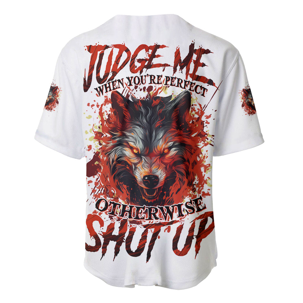 Judge Me When Wolf Baseball Jersey Judge Me When Wolf Baseball Jersey