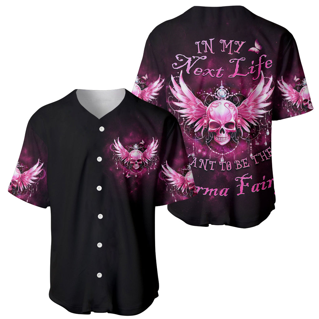 Karma Fairy Skull In My Next Baseball Jersey Karma Fairy Skull In My Next Baseball Jersey