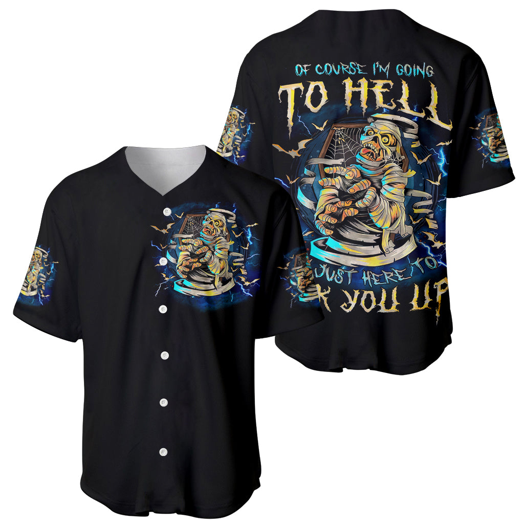 Mummy Skull Im Going To Hell To Baseball Jersey Mummy Skull Im Going To Hell To Baseball Jersey