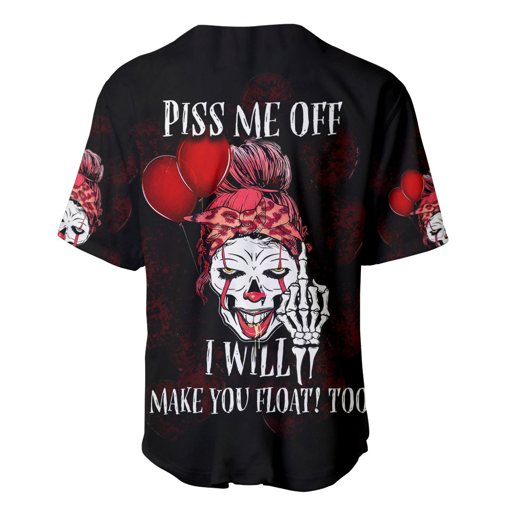 Piss Me Off I Will Baseball Jersey Piss Me Off I Will Baseball Jersey