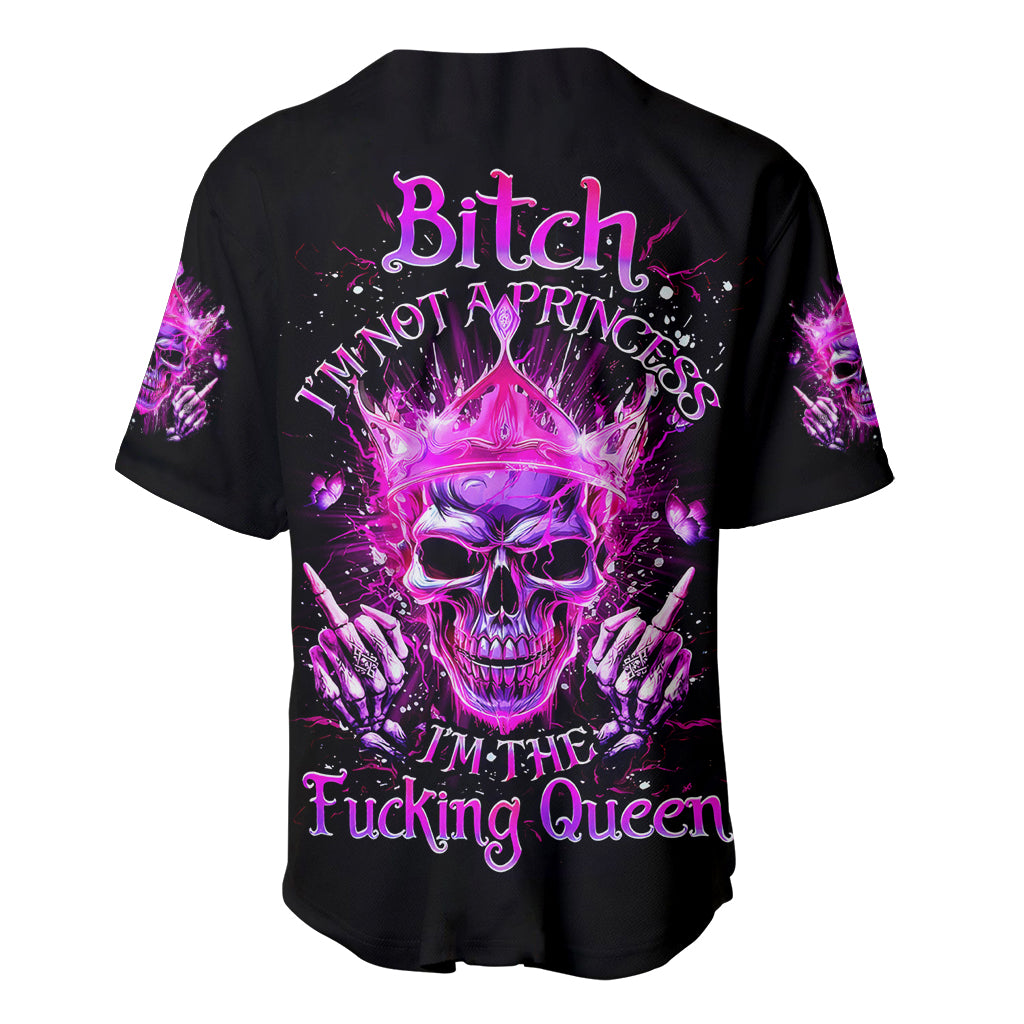 Queen Skull Bitch Im Not A Princess Baseball Jersey Queen Skull Bitch Im Not A Princess Baseball Jersey