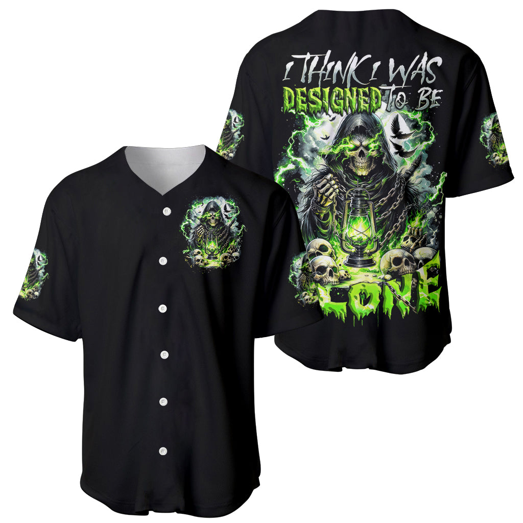 Reaper Skull I Think I Was Designed Baseball Jersey Reaper Skull I Think I Was Designed Baseball Jersey