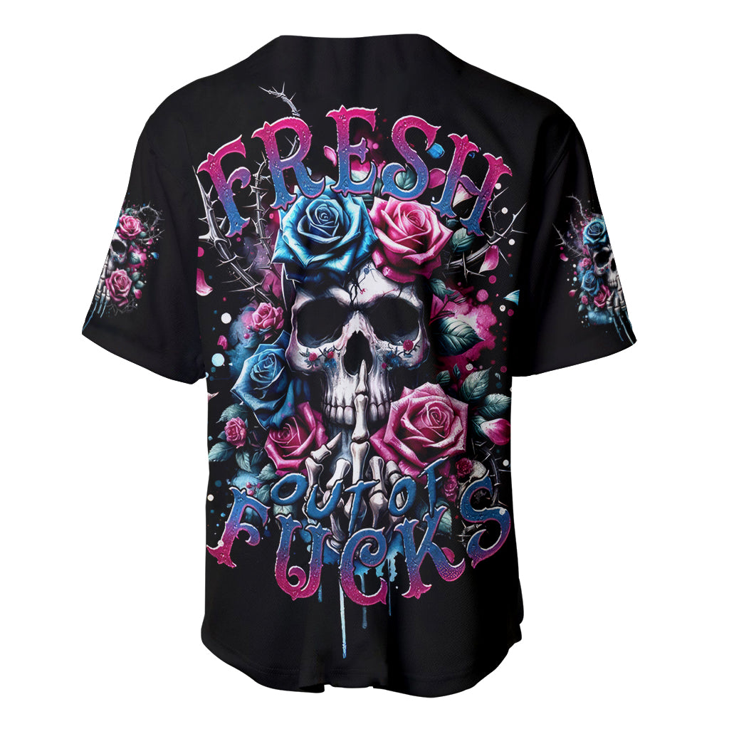 Rose Skull Fresh Out Of Fucks Baseball Jersey Rose Skull Fresh Out Of Fucks Baseball Jersey