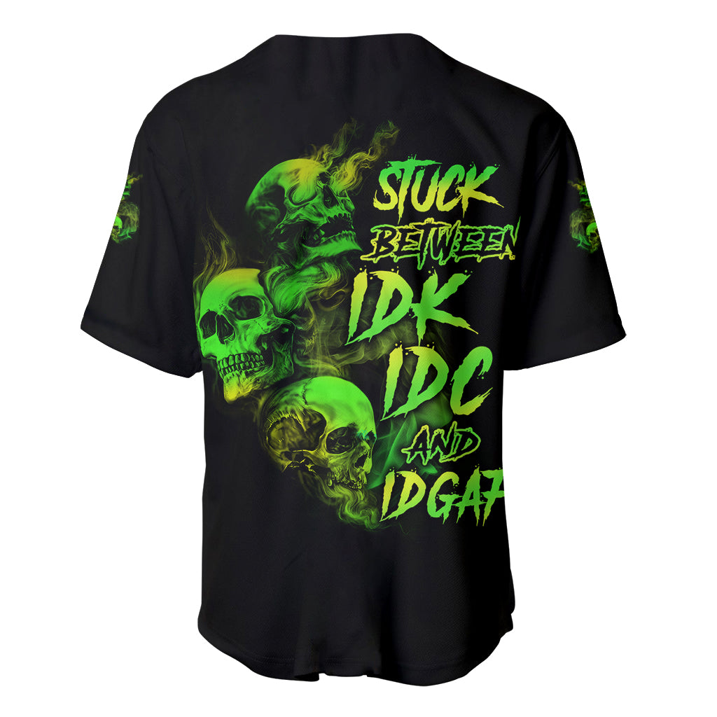 Stuck Between Idk Idc And Idgaf Skull_1 Baseball Jersey Stuck Between Idk Idc And Idgaf Skull_1 Baseball Jersey