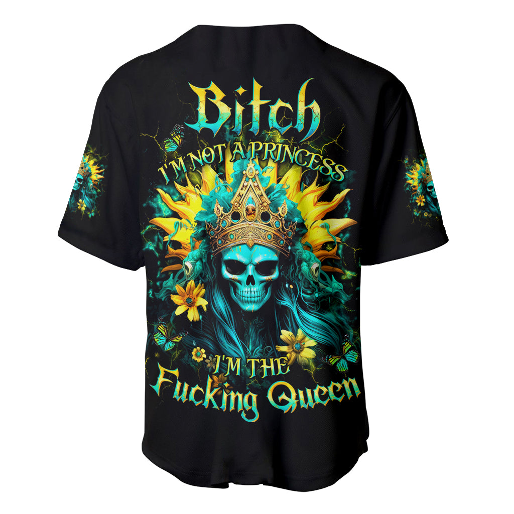 Sunflower Skull Bitch Im Not A Princess Baseball Jersey Sunflower Skull Bitch Im Not A Princess Baseball Jersey
