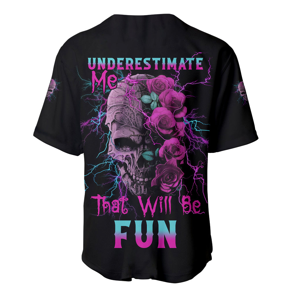Underestimate Me Rose Skull Baseball Jersey Underestimate Me Rose Skull Baseball Jersey