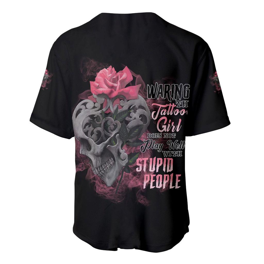Warning This Tattooed Girl Baseball Jersey Warning This Tattooed Girl Baseball Jersey