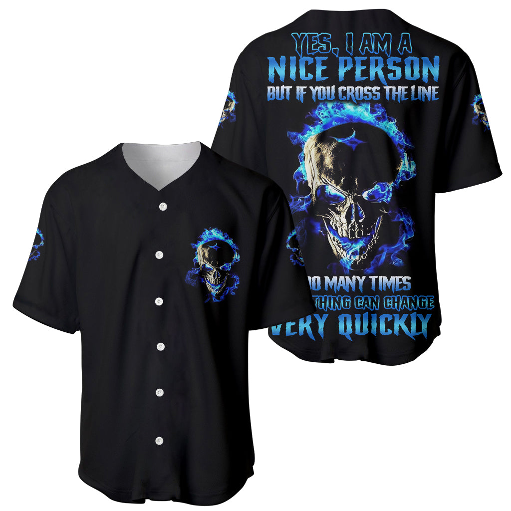 Yes Im A Nice Person Skull Fire Baseball Jersey Yes Im A Nice Person Skull Fire Baseball Jersey