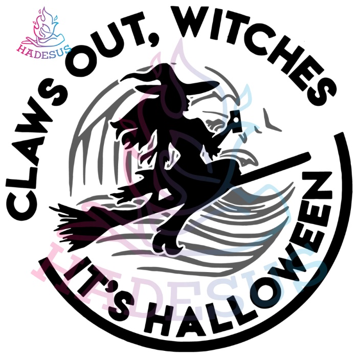 Claws out witches its halloween