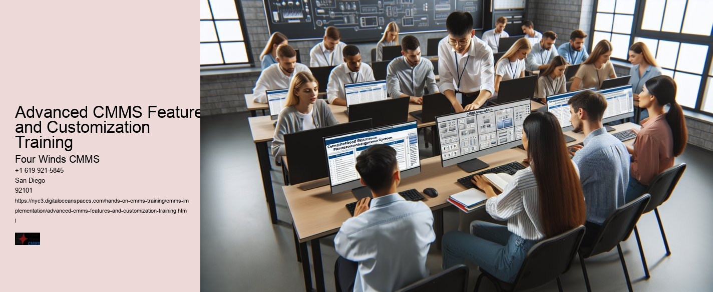 Advanced CMMS Features and Customization Training