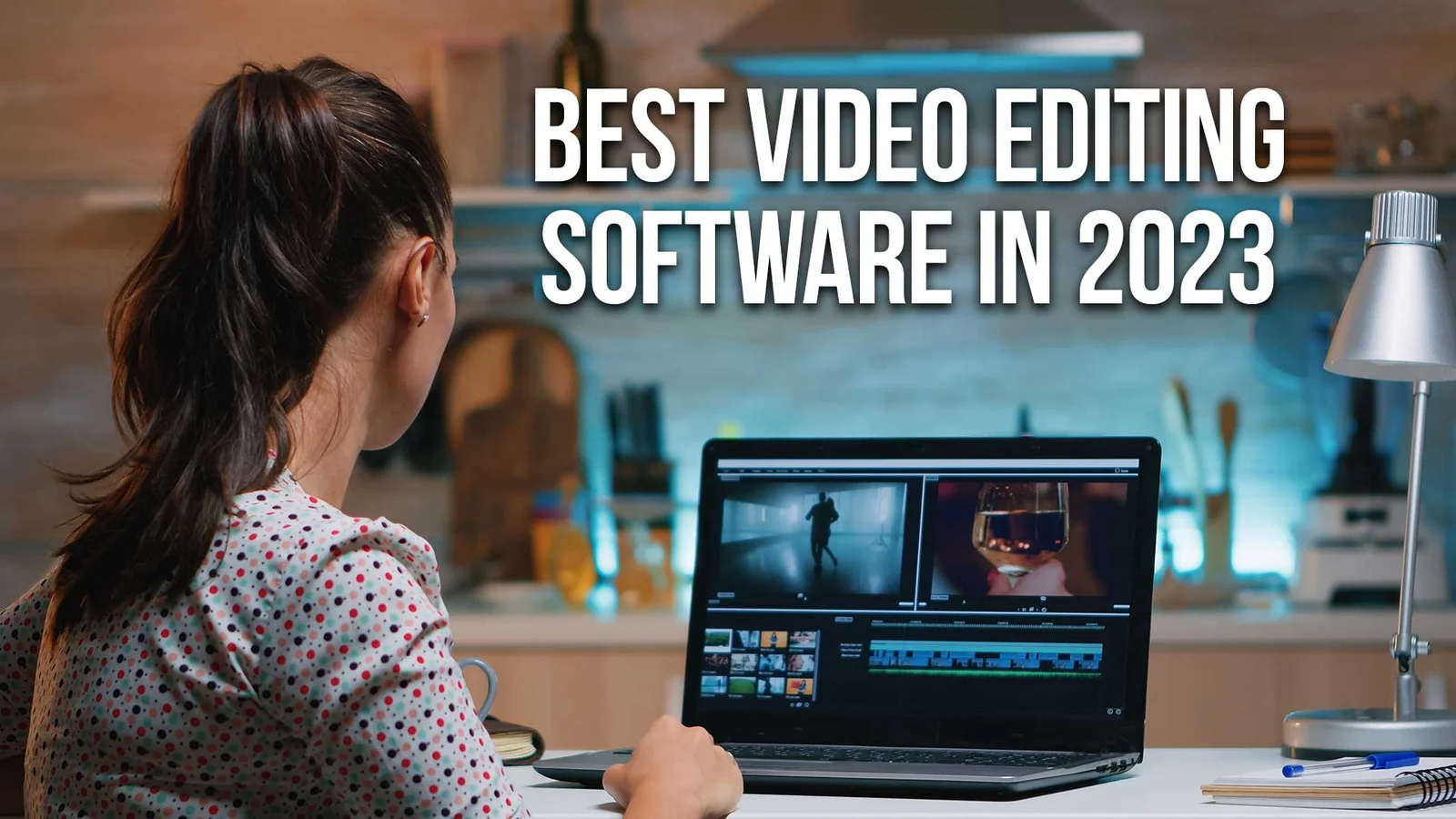 Best Video Editing Software in 2022