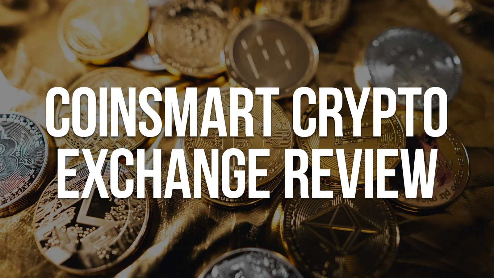 Coinsmart Crypto Exchange Review