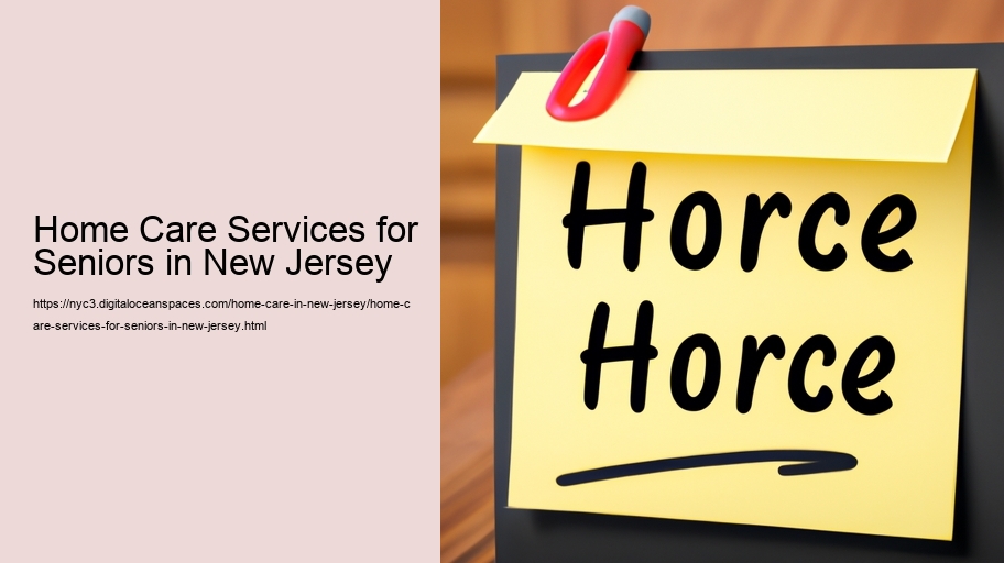 Home Care Services for Seniors in New Jersey  