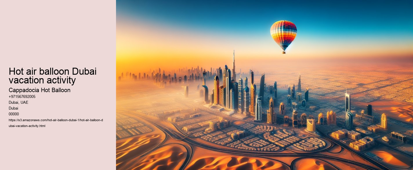 Hot air balloon Dubai vacation activity