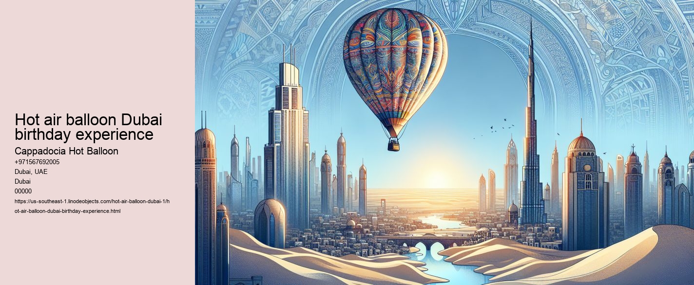 Hot air balloon Dubai birthday experience