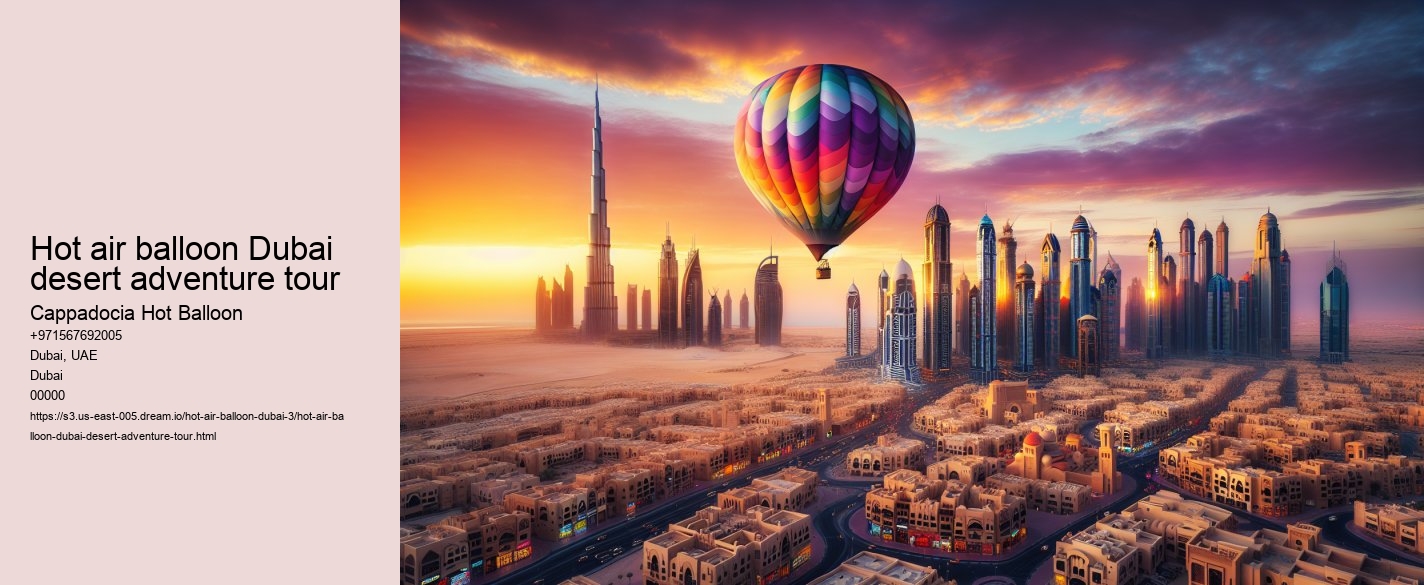 Hot air balloon Dubai desert adventure tour