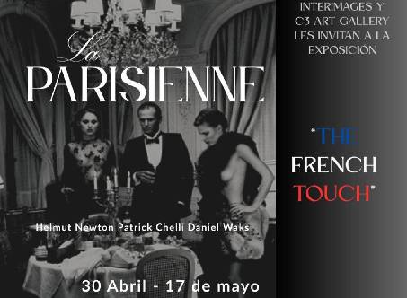 Exposición LA FEMME PARISIENNE  +  THE FRENCH TOUCH