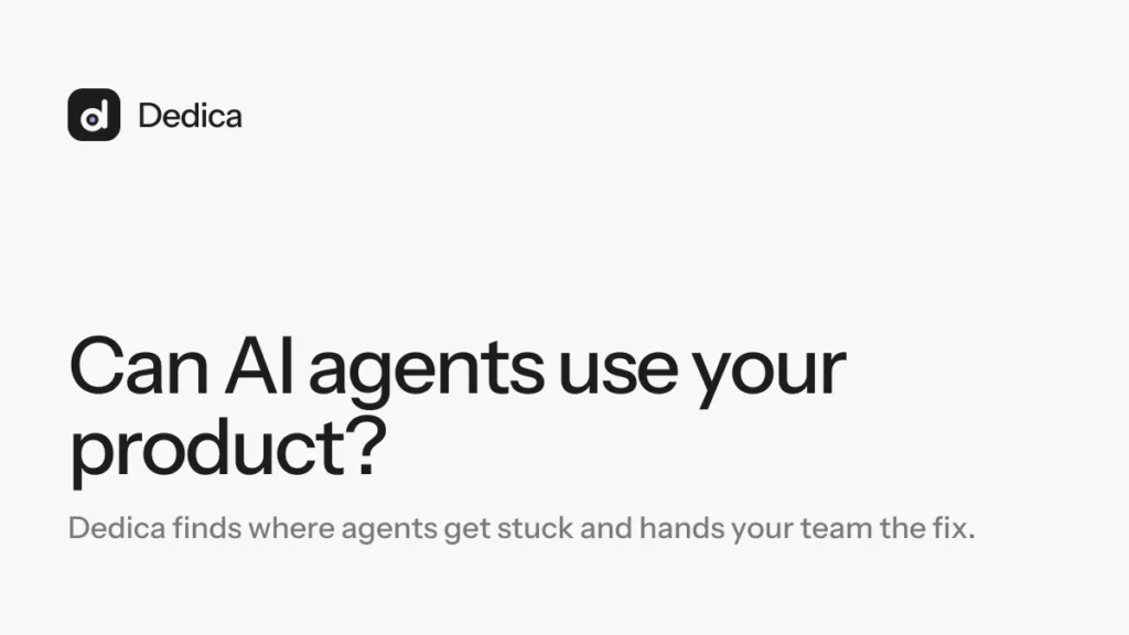 Dedica: Check If AI Agents Can Use Your Website 3 dedica featured