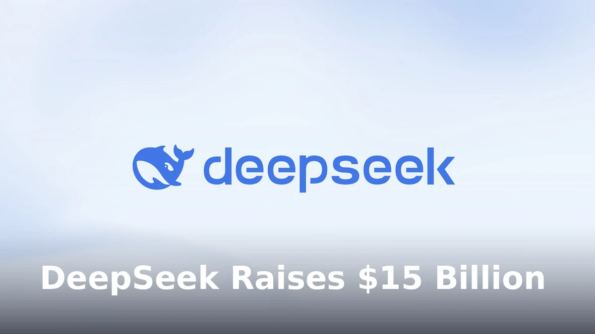 DeepSeek Raises $15 Billion in Funding Round Led by CATL and Tencent 1 DeepSeek's official blue whale logo on a light background with the headline DeepSeek Raises $15 Billion