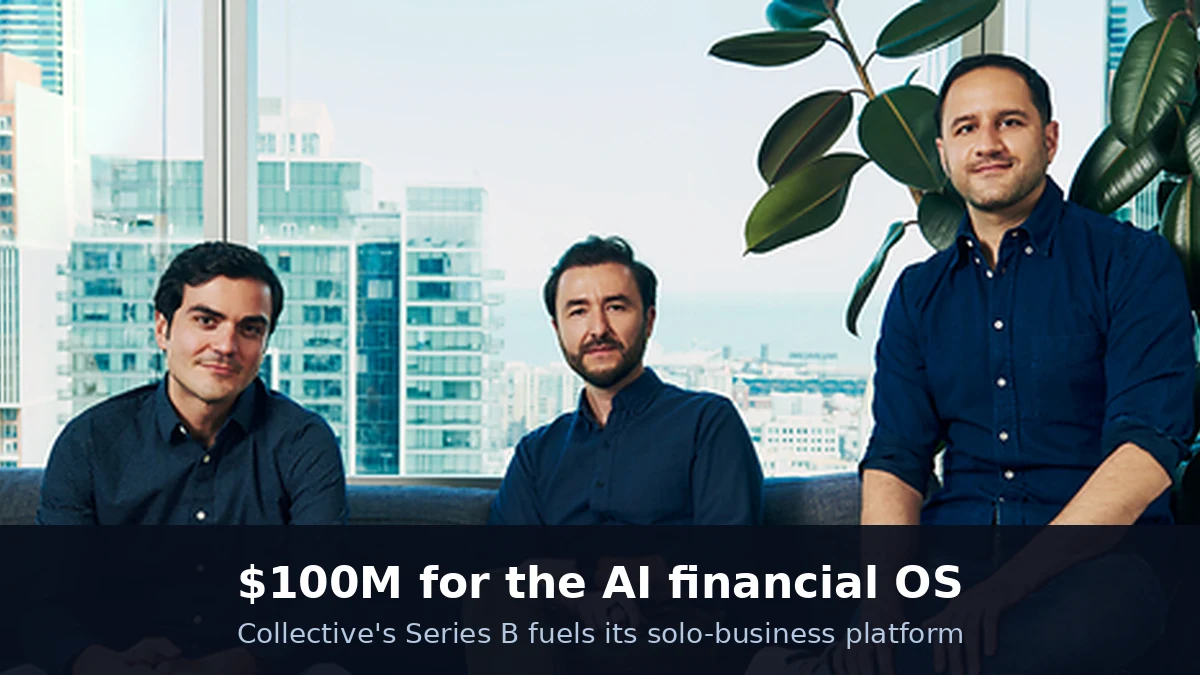 Collective Raises $100M to Build an AI Financial OS for Solo Businesses 1 Collective founders Bugra Akcay, Ugur Kaner, and Hooman Radfar