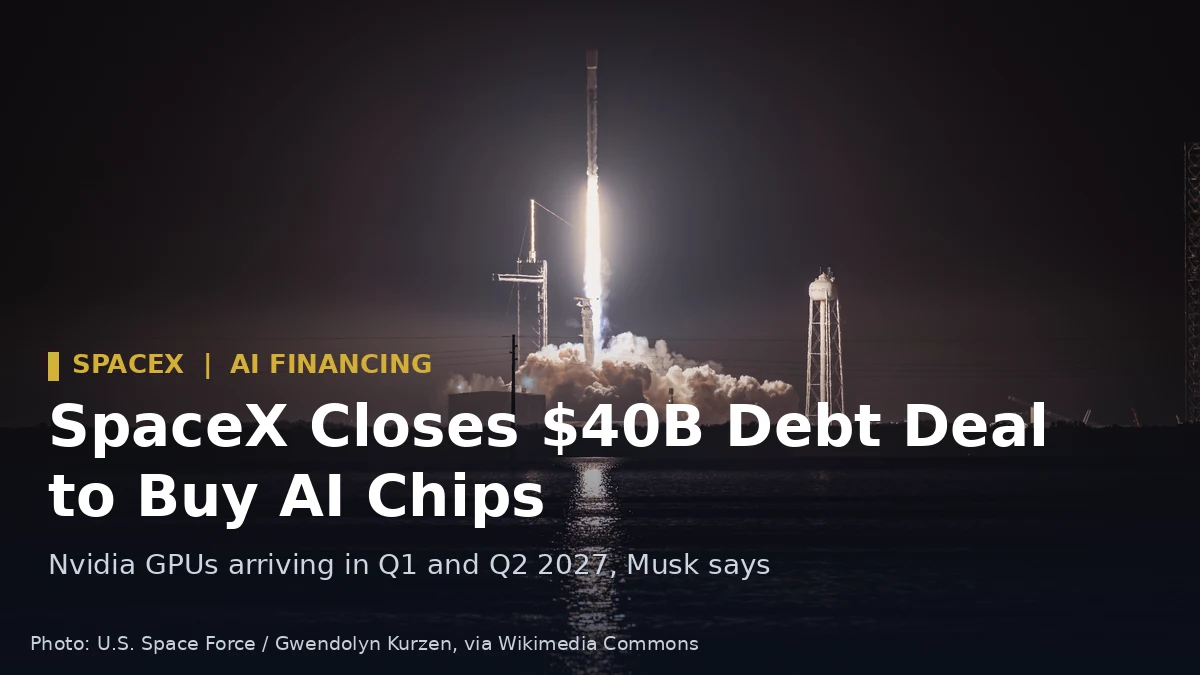 SpaceX Closes $40 Billion Debt Deal to Buy AI Chips, Musk Says 1 Falcon 9 rocket launching Starlink satellites