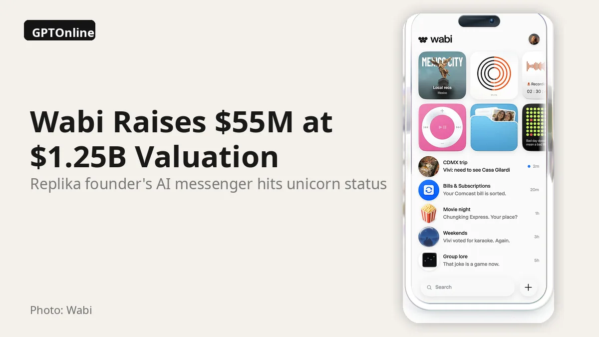 Wabi AI Agent Startup Raises $55M at $1.25B Valuation 1 Wabi app interface