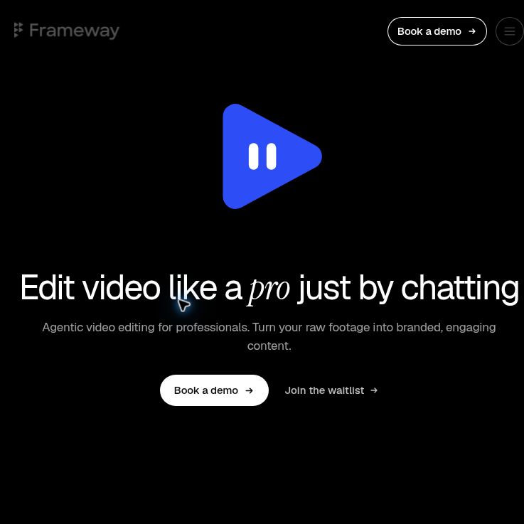 Frameway homepage with its chat-based video-editing headline and Book a demo and Join the waitlist controls.