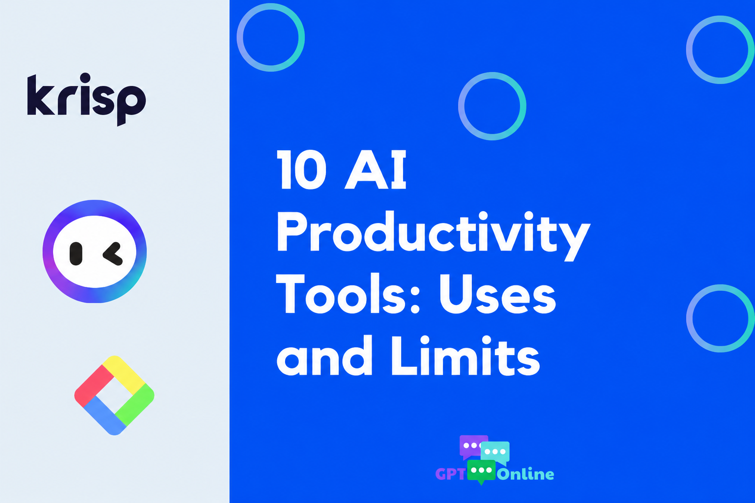 10 AI Productivity Tools: Uses, Limits and Current Status 1 10 AI Productivity Tools: Uses and Limits, with Krisp, Monica and Glasp branding.