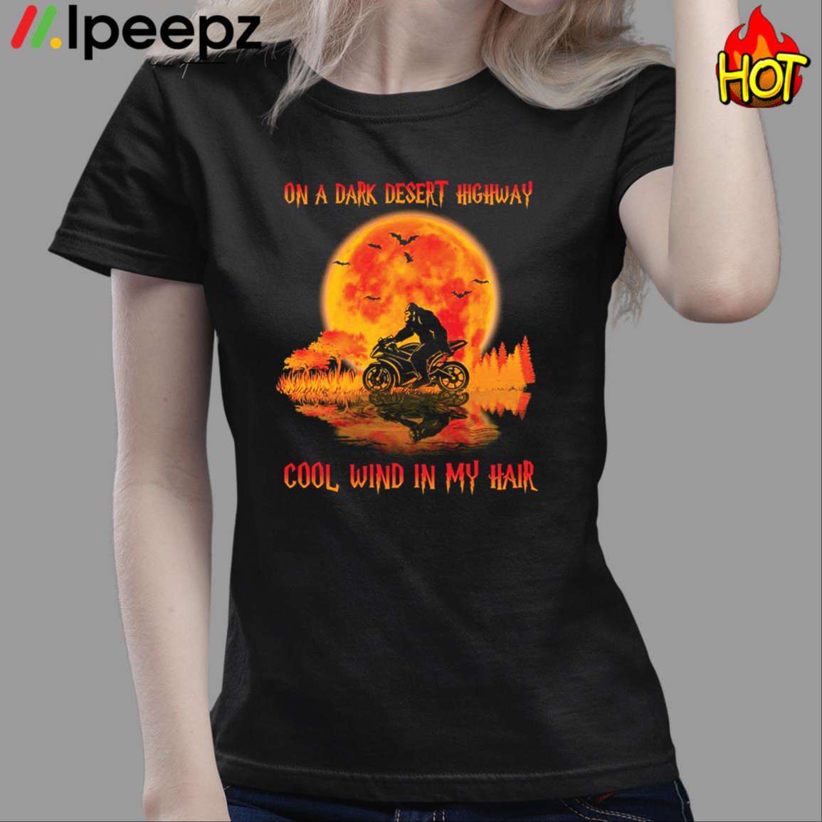 Bigfoot Biker On A Dark Desert Highway Cool Wind In My Hair Halloween Shirt