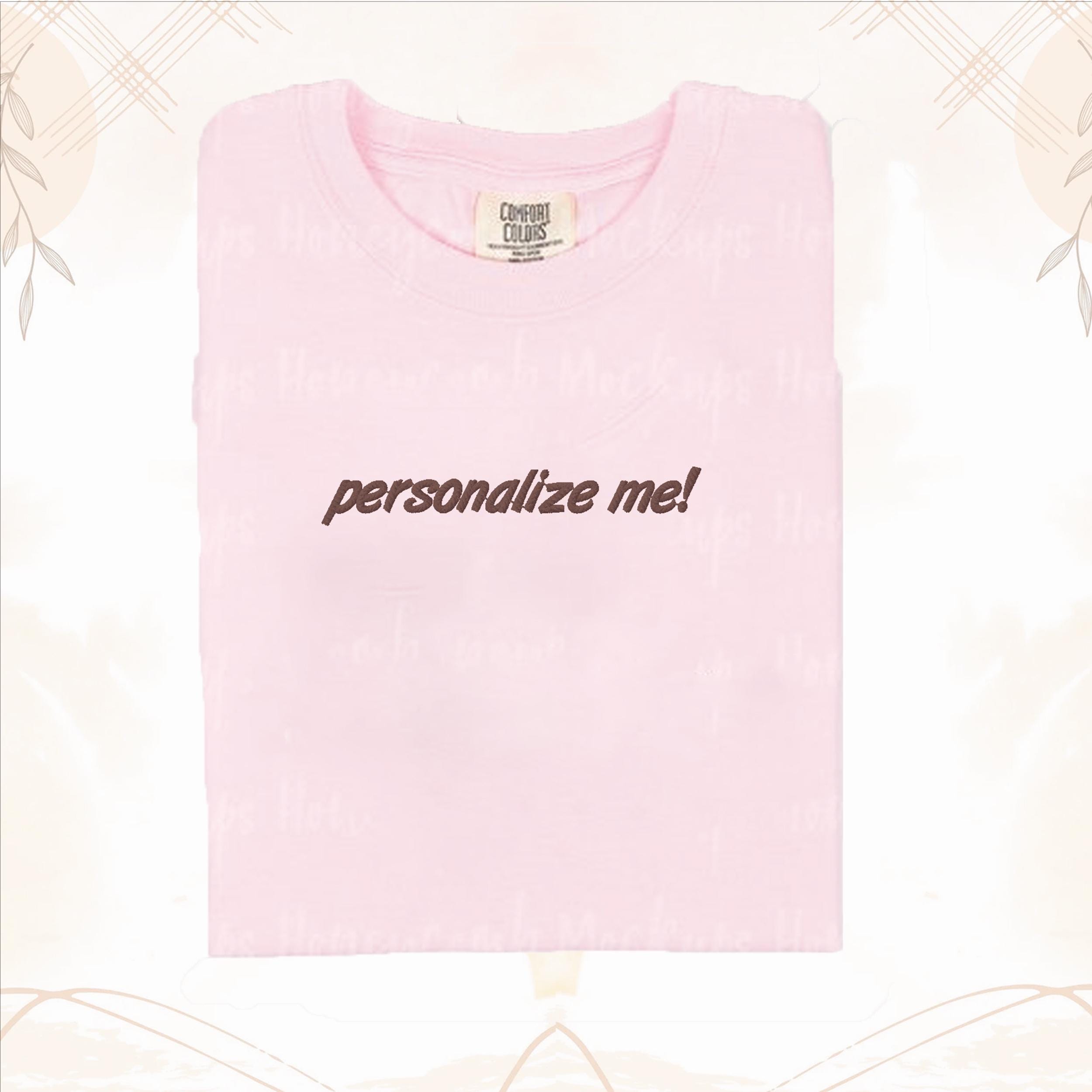 Custom Text Embroidered T-shirt – T-shirt Embroidered – Embroidered Tee – Gift Tee – Personalized Tshirt