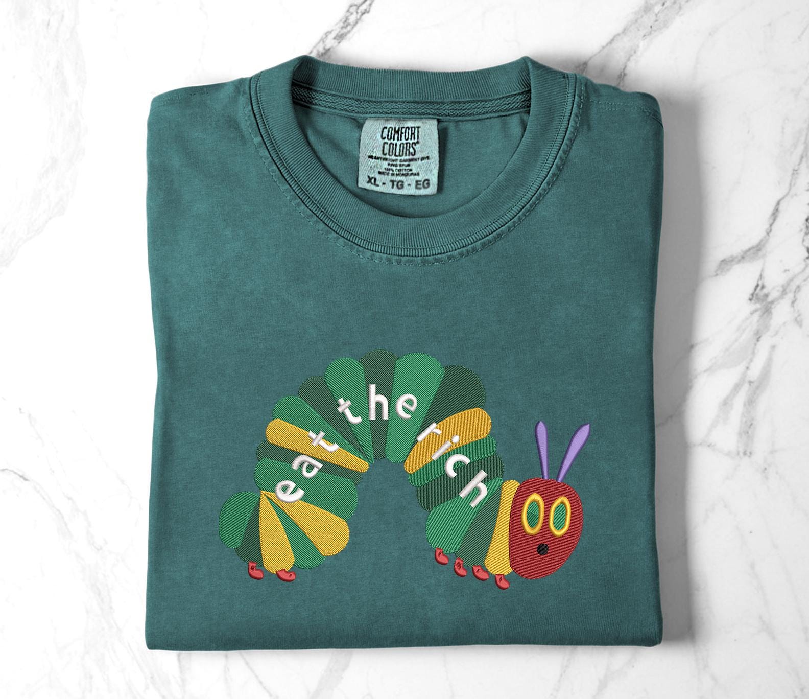 Eat The Rich Embroidery Comfort T Shirt Hungry Caterpillar Comfort Tee Bookish Shirt Activist Shirt Embroidered Caterpillar Comfort Tee