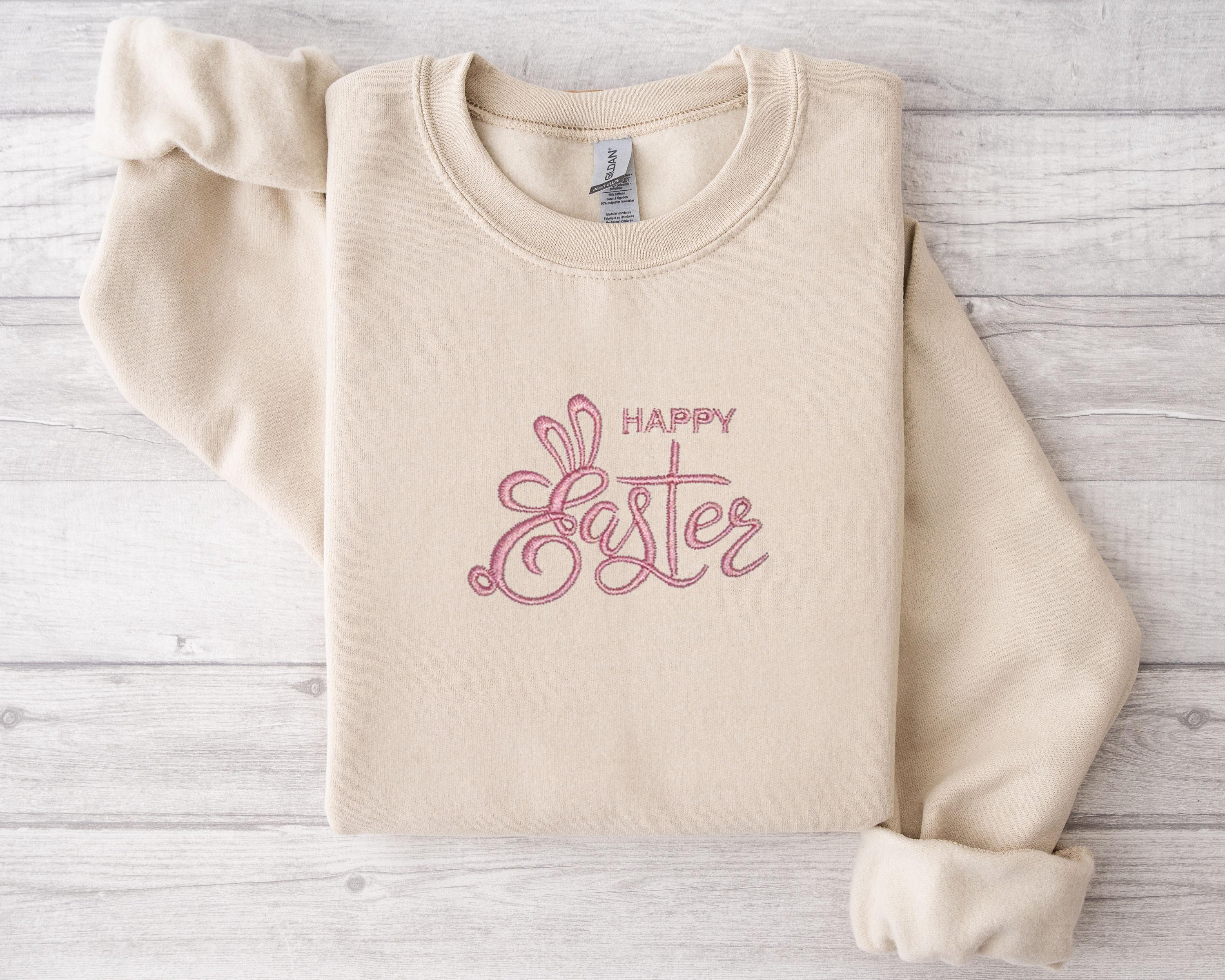 Happy Easter Embroidered Sweatshirtbunny Sweatembroidery Sweatshirteaster Sweateaster Gifthappy Easter Embroidery Sweatshirt
