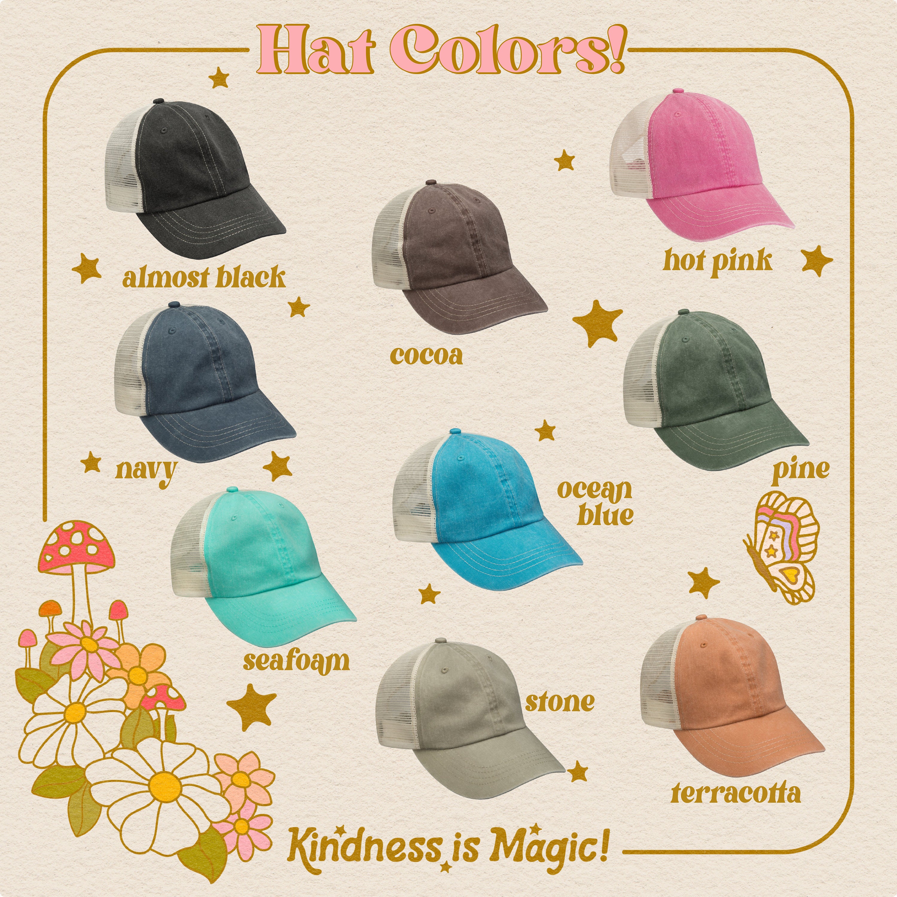 Baseball Trucker Hat With Embroidered Patch – Your Choice Of Patch Cap Color! Cute Gift – Kindness Is Magic – Boho – Flower Mushroom Retro