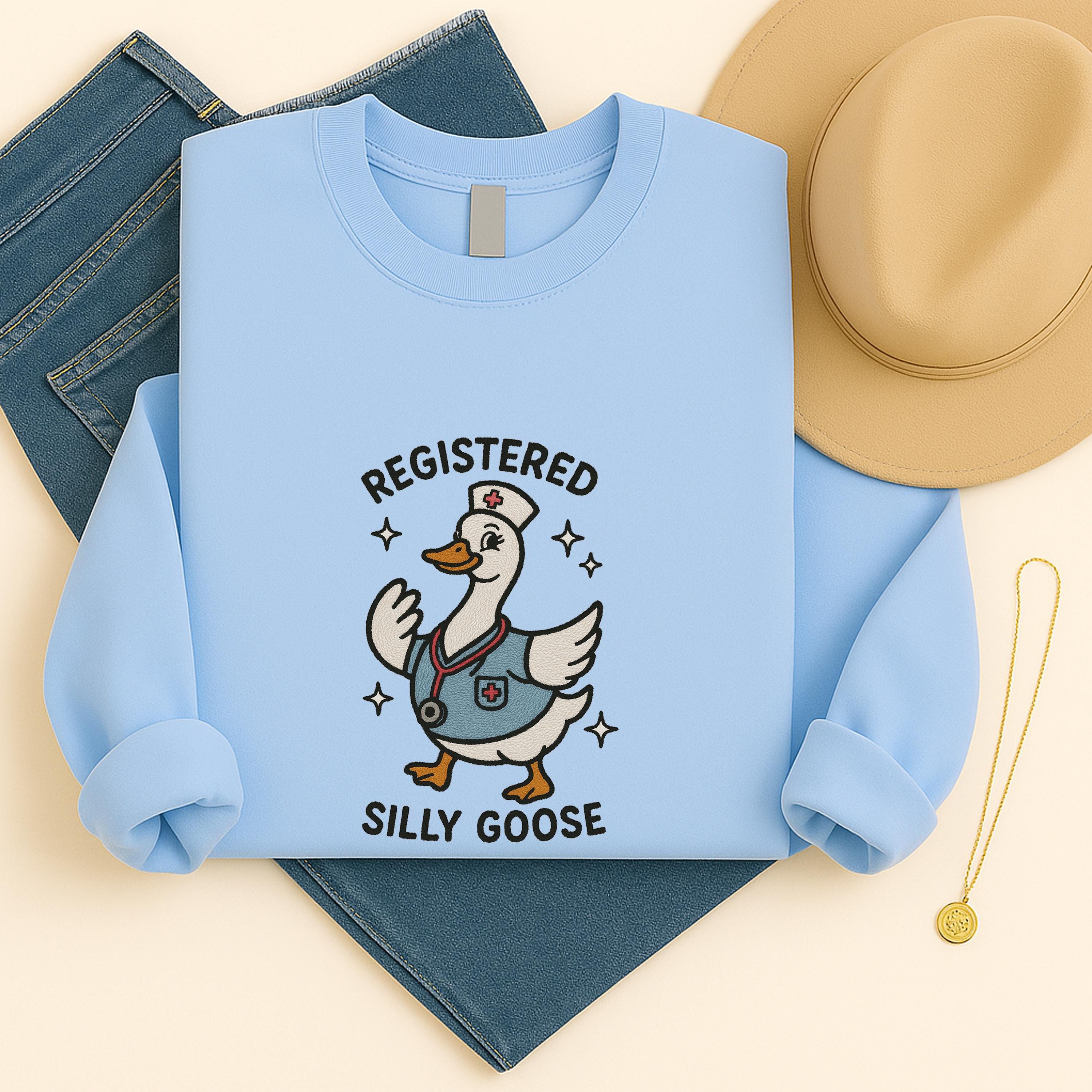 Silly Goose Registered Nurse Embroidered Sweater Trendy Cute Funny Nurse Silly Goose Embroidered Shirt Registered Silly Goose Embroidery
