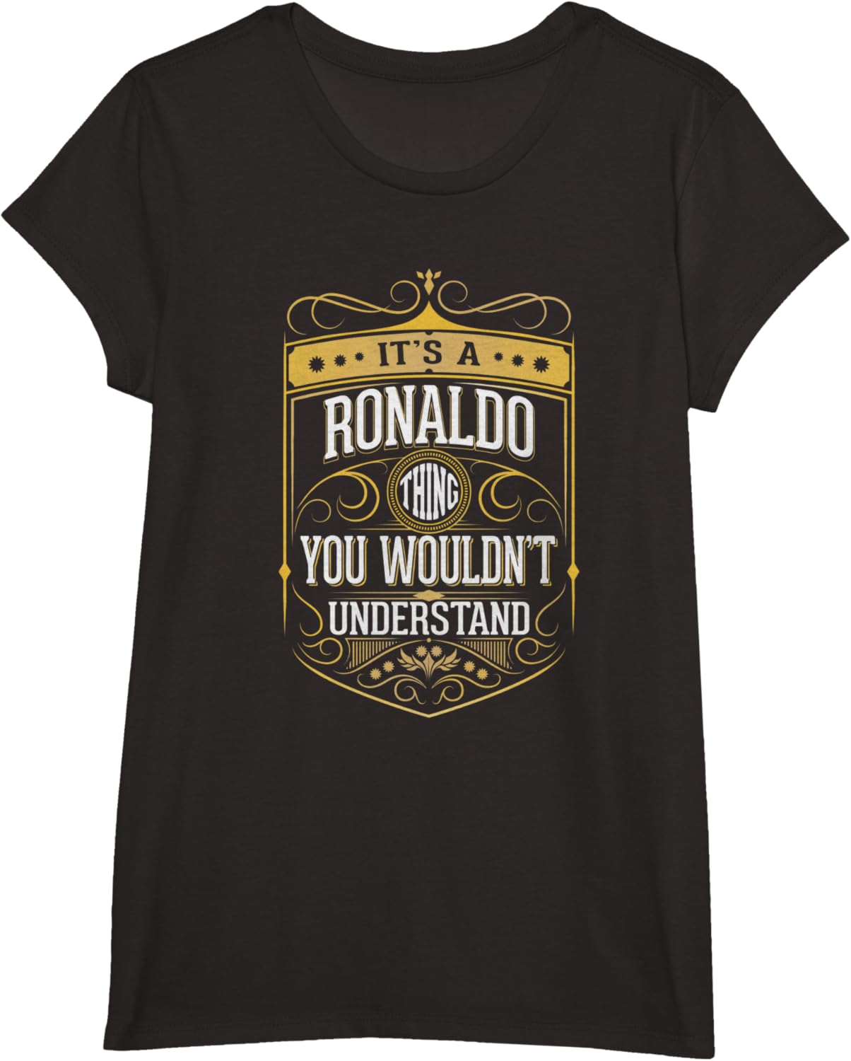 It's A Ronaldo Thing You Wouldn't Understand T-shirt V3 T-shirt