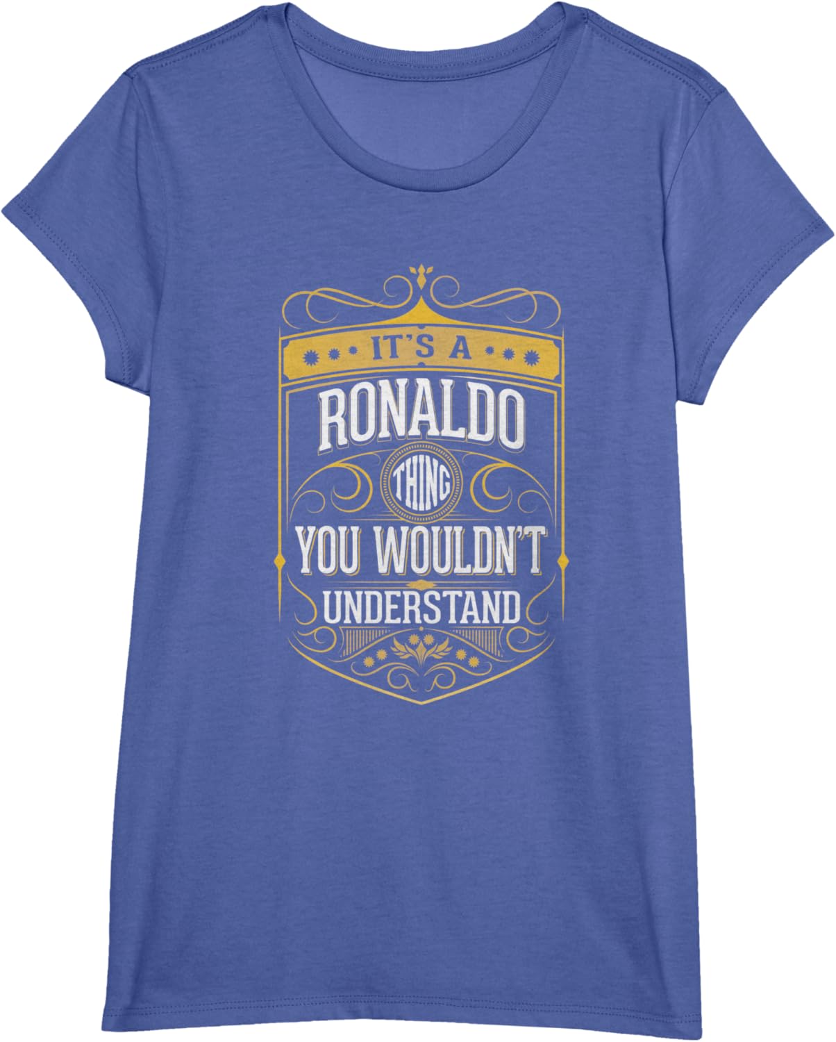It's A Ronaldo Thing You Wouldn't Understand T-shirt V3 T-shirt
