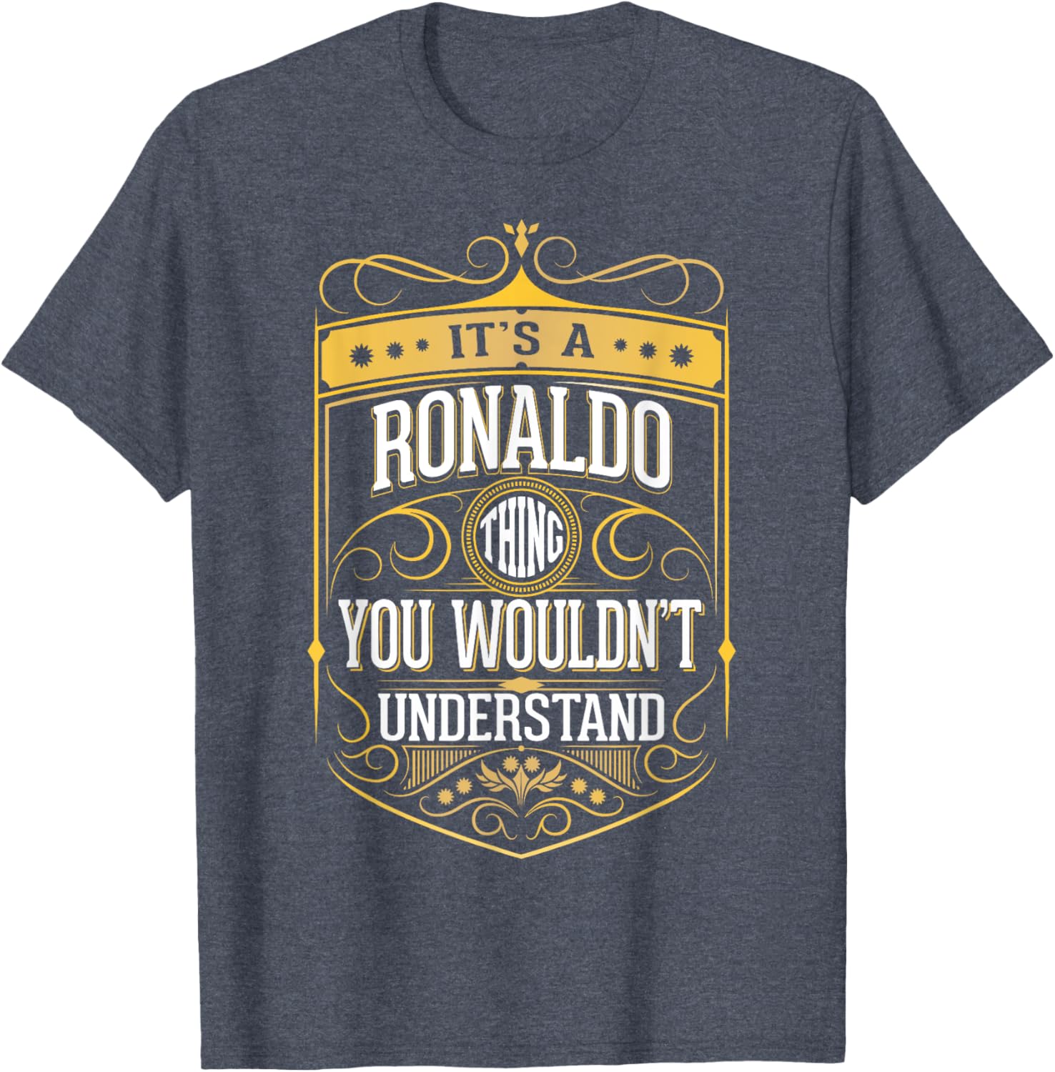 It's A Ronaldo Thing You Wouldn't Understand T-shirt V3 T-shirt