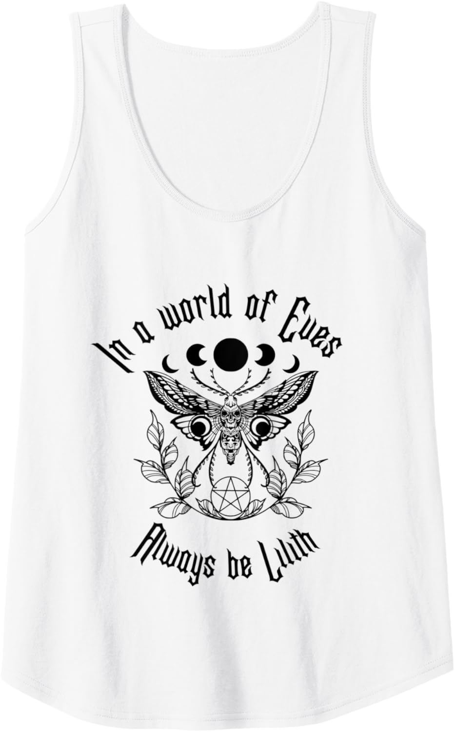 Always Be Lilith Pagan Goddess Never Eve Occult Witchy Tank Top