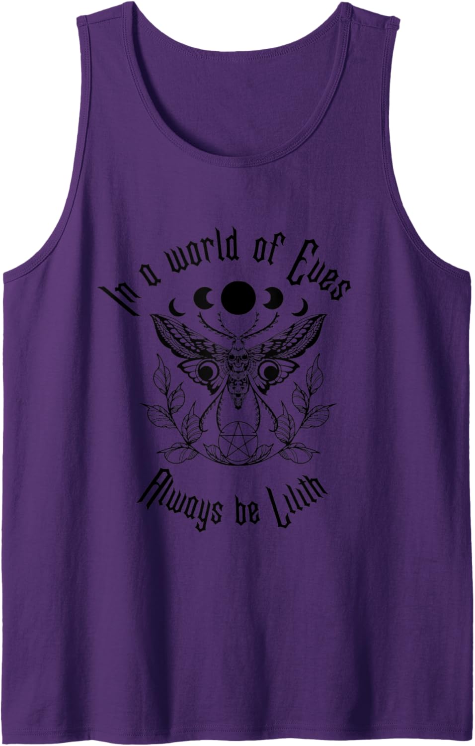 Always Be Lilith Pagan Goddess Never Eve Occult Witchy Tank Top