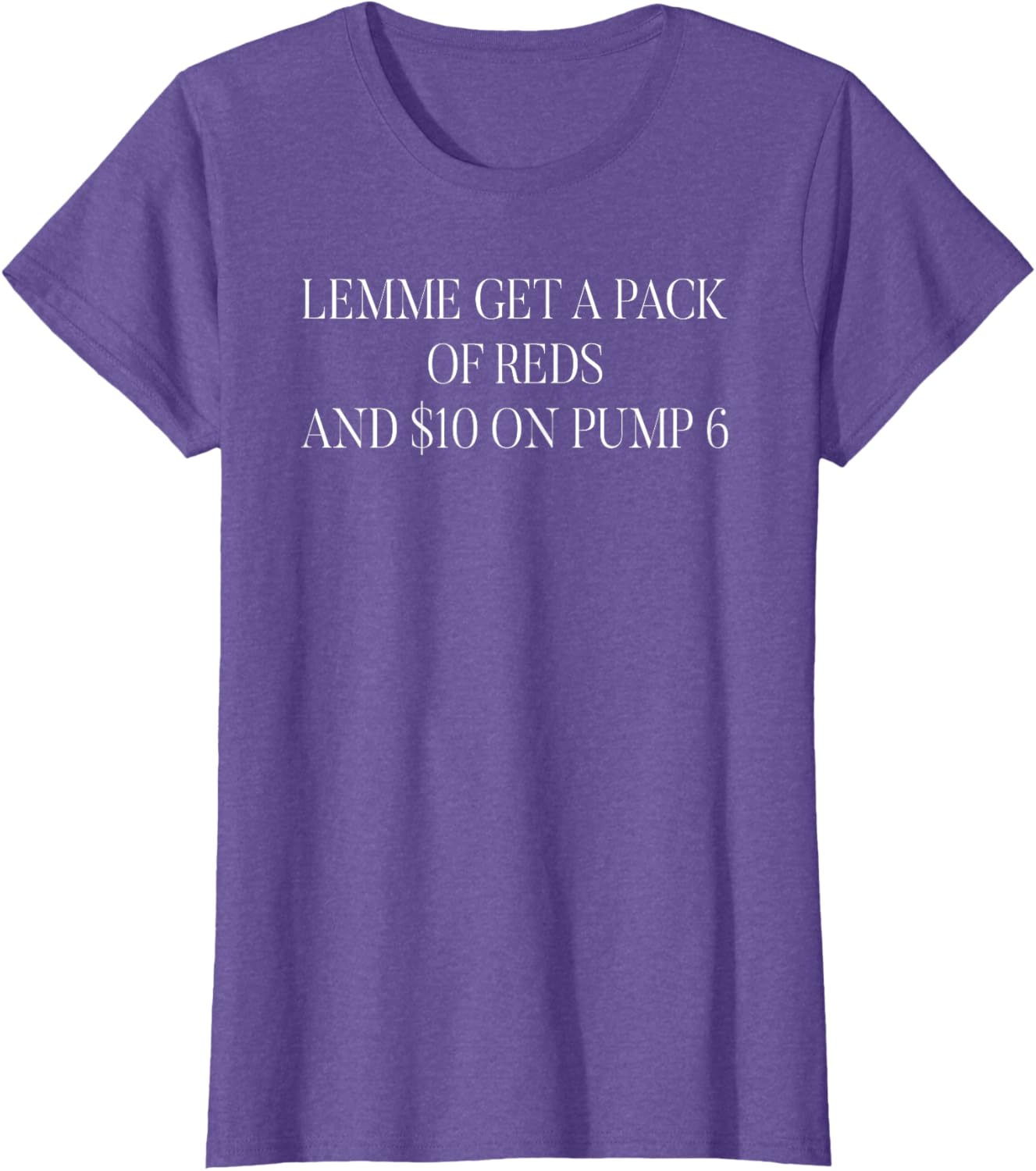 Funny Lemme Get A Pack Of Reds T-shirt