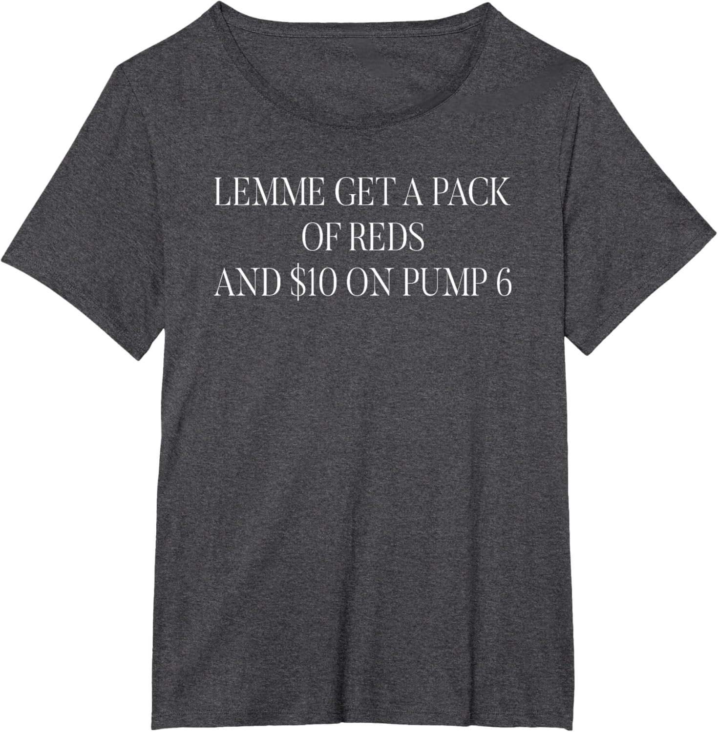 Funny Lemme Get A Pack Of Reds T-shirt