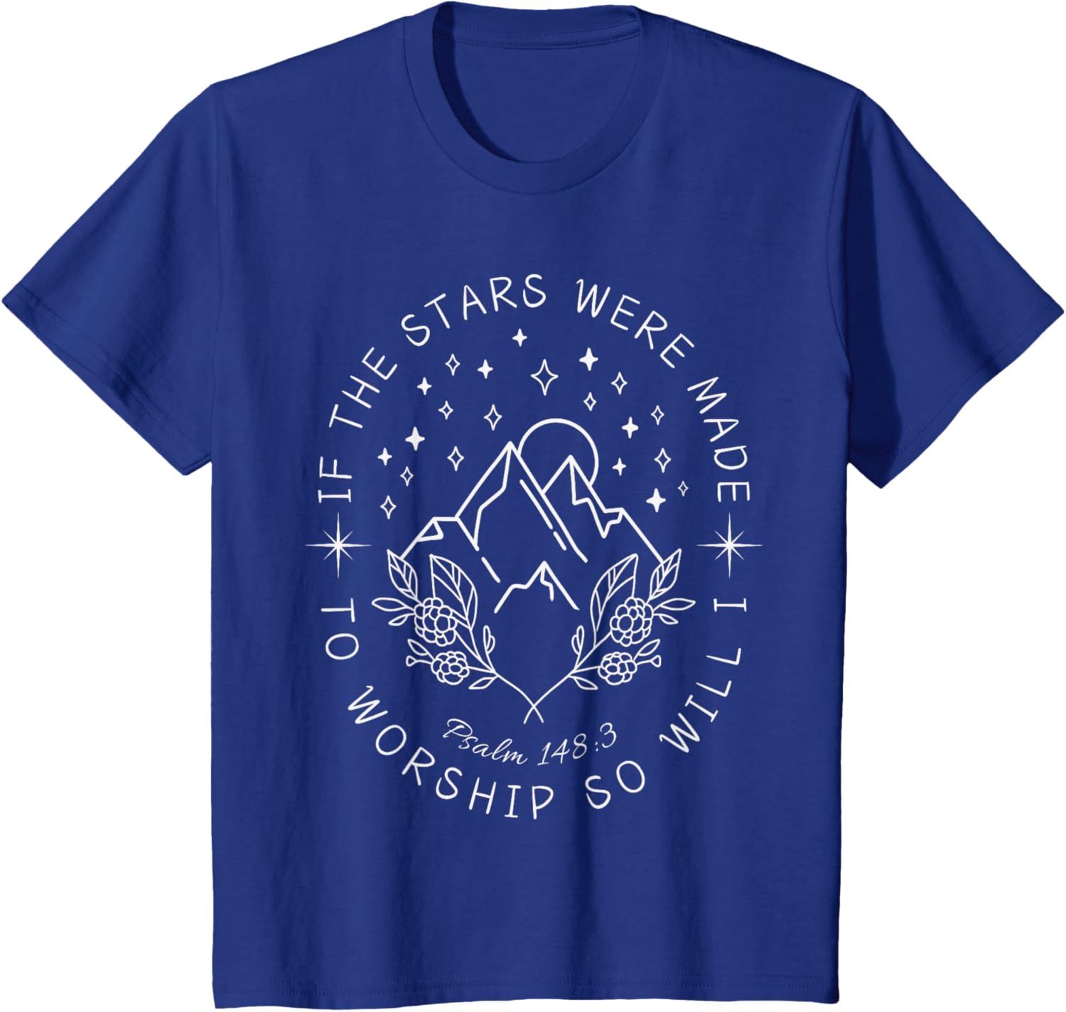 If The Stars Were Made To Worship So Will I Christian Boho T-shirt