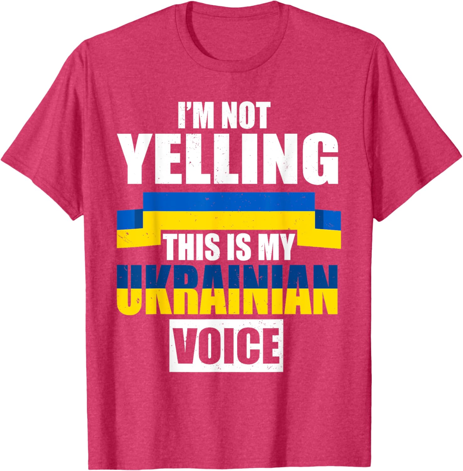 I'm Not Yelling This Is My Ukrainian Voice Ukraine Vacation T-shirt